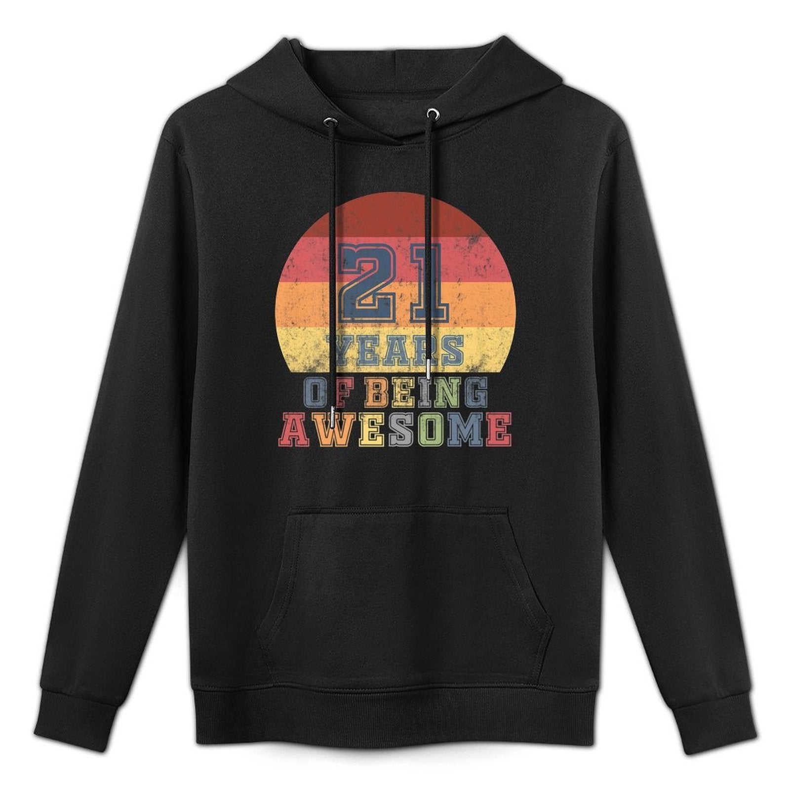 21st Birthday Girls Daughter Gift 21 Year Old Son Boys Premium Durable Construction Hoodie