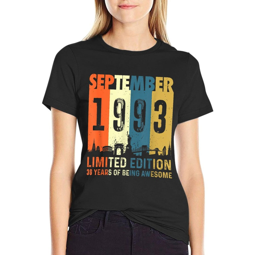 30 Limited Edition, Made in September 1993 30th Birthday  Stretchy T-Shirt